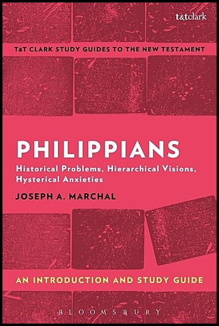 Philippians : An introduction and study guide - historical problems, hierarc