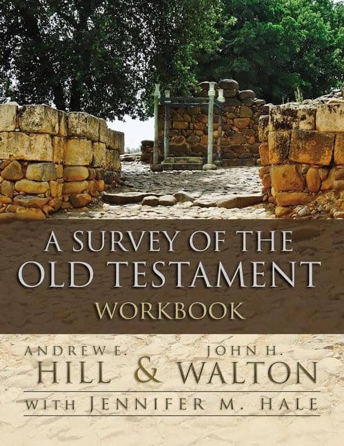 Walton, John H. | Survey of the old testament workbook