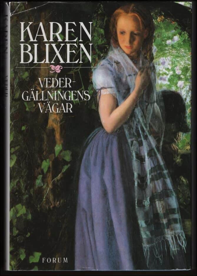 Blixen, Karen | Vedergällningens vägar