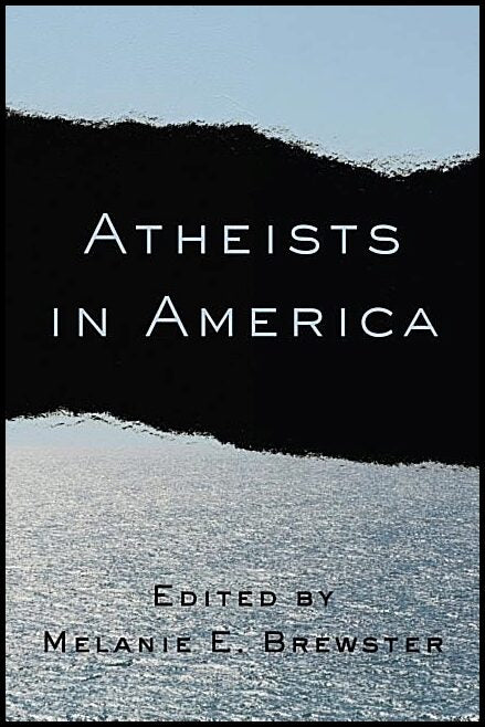 Brewster, Melanie E. [red.] | Atheists in america