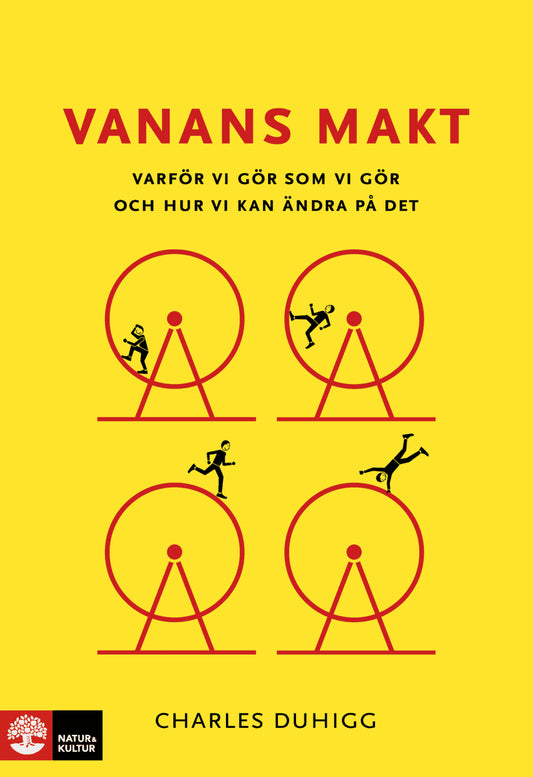 Duhigg, Charles | Vanans makt : Varför vi gör som vi gör och hur vi kan ändra på det