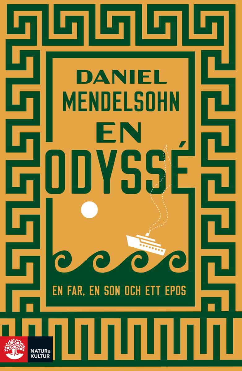 Mendelsohn, Daniel | En odyssé : En far, en son och ett epos