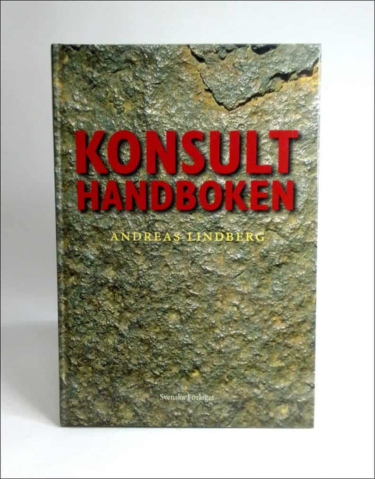 Lindberg, Andreas | Konsulthandboken