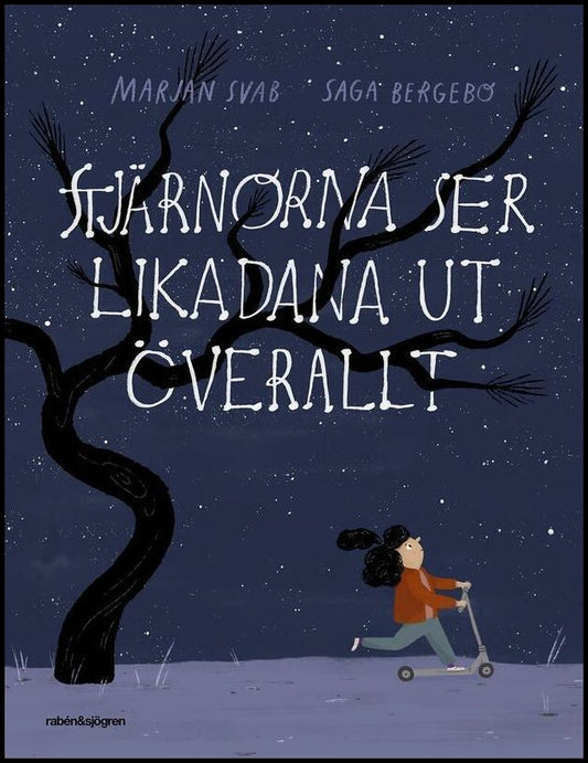 Svab, Marjan | Bergebo, Saga | Stjärnorna ser likadana ut överallt