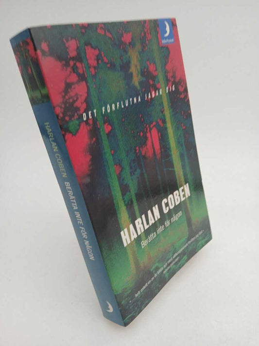 Coben, Harlan | Berätta inte för någon : [det förflutna jagar dig]