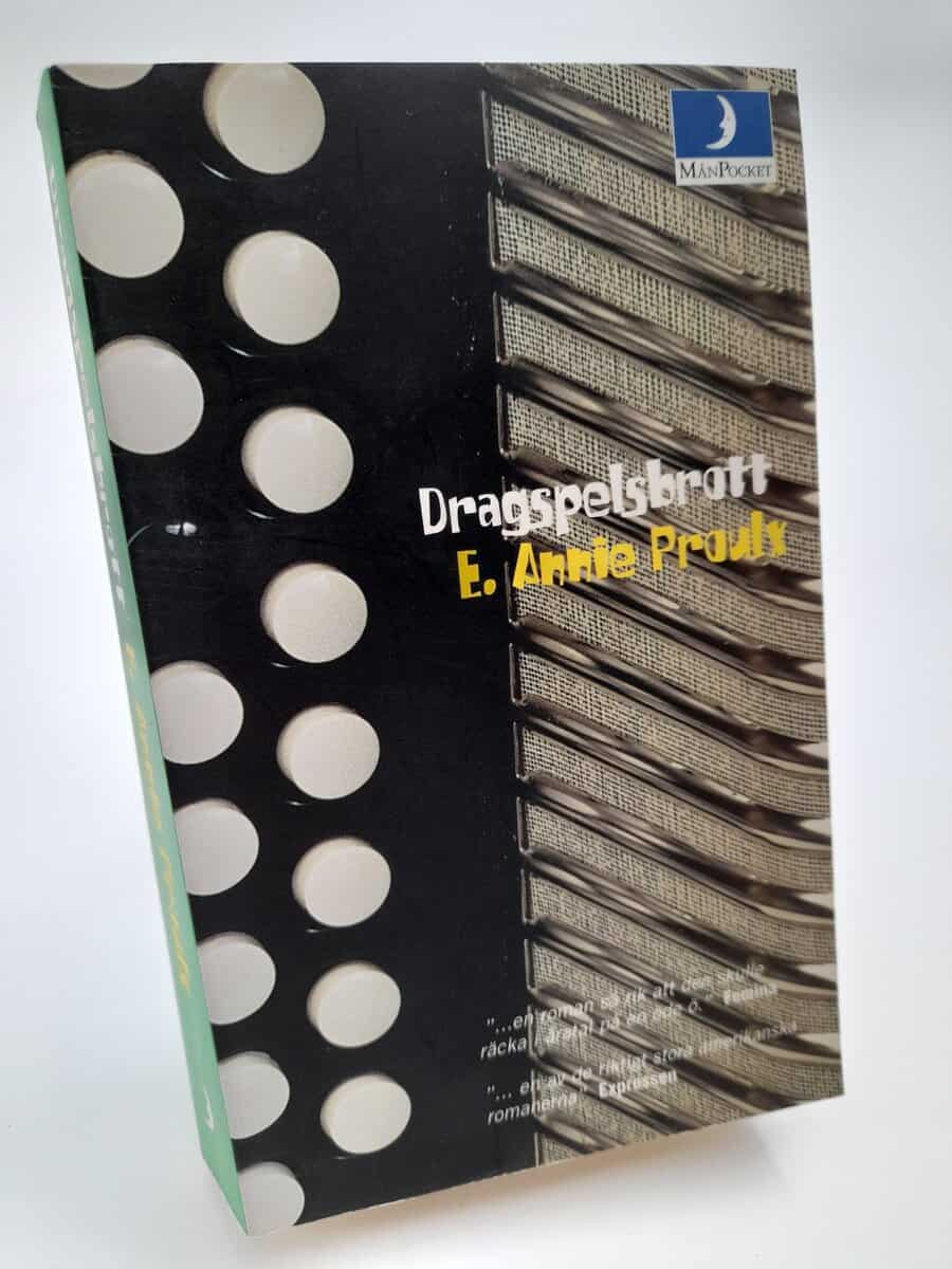 Proulx, Annie | Dragspelsbrott