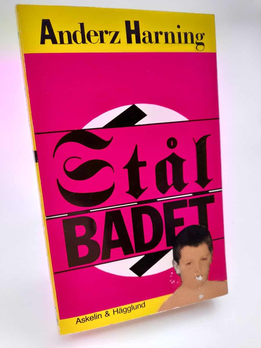 Harning, Anderz | Stålbadet : Roman