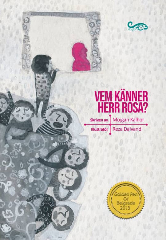Kalhor, Mojgan | Vem känner herr Rosa?