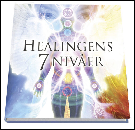 Thörn, Niclas| Forkélius, Ewa | Healingens 7 nivåer