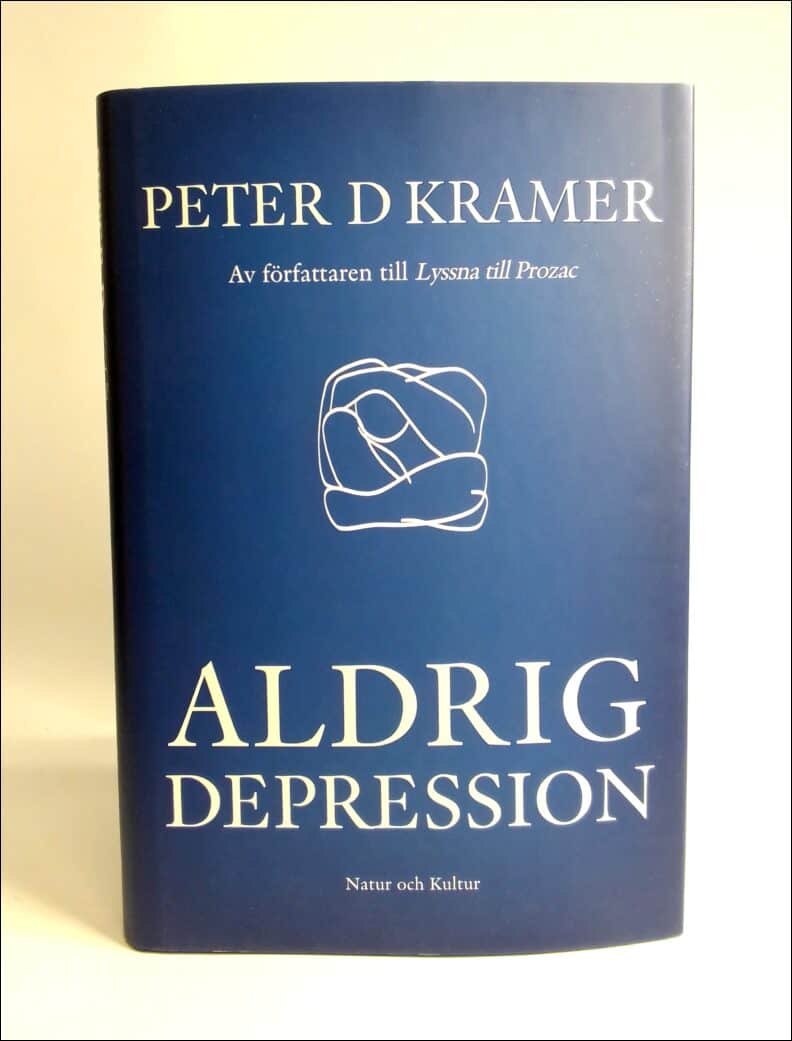 Kramer, Peter D. | Aldrig depression