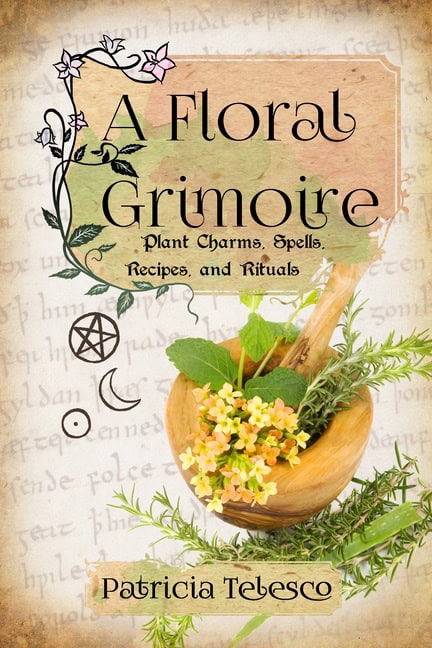 Patricia Telesco | Floral Grimoire