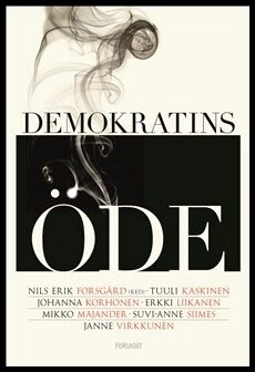 Forsgård, Nils-Erik [red.] | Demokratins öde