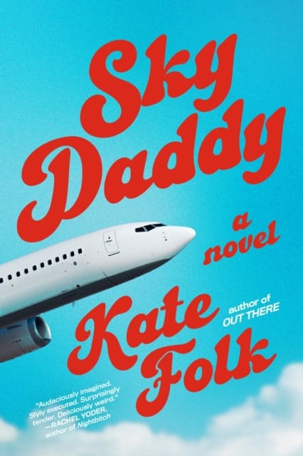 Folk, Kate | Sky Daddy