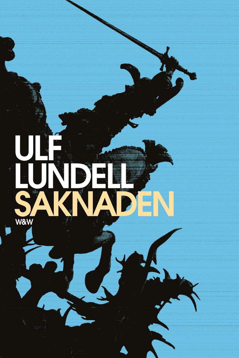 Lundell, Ulf | Saknaden : Roman