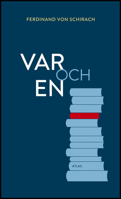 Schirach, Ferdinand von | Var och en