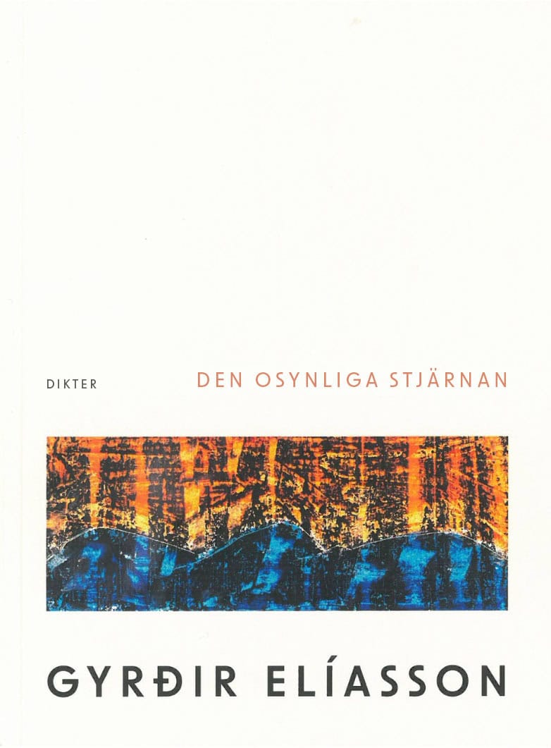 Elíasson, Gyrðir | Den osynliga stjärnan