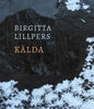 Birgitta Lillpers | KÄLDA