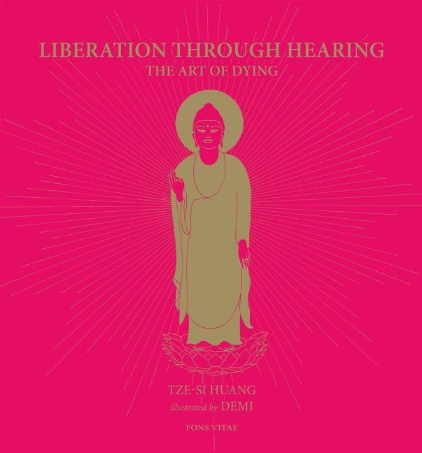 Demi, Tze-ai | Liberation through hearing : The art of dying