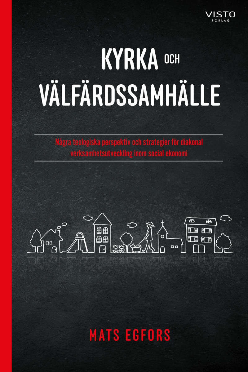 Egfors, Mats | Kyrka och välfärdssamhälle