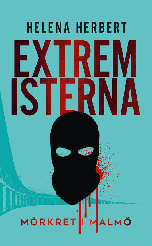 Herbert, Helena | Extremisterna