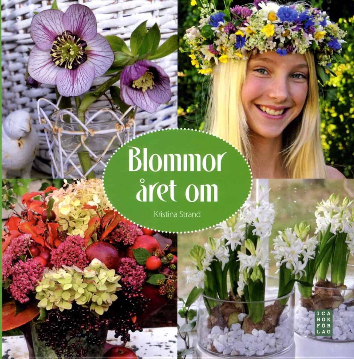 Strand, Kristina | Blommor året om