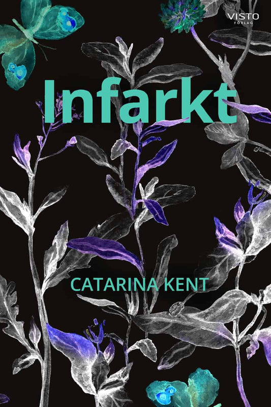 Kent, Catarina | Infarkt