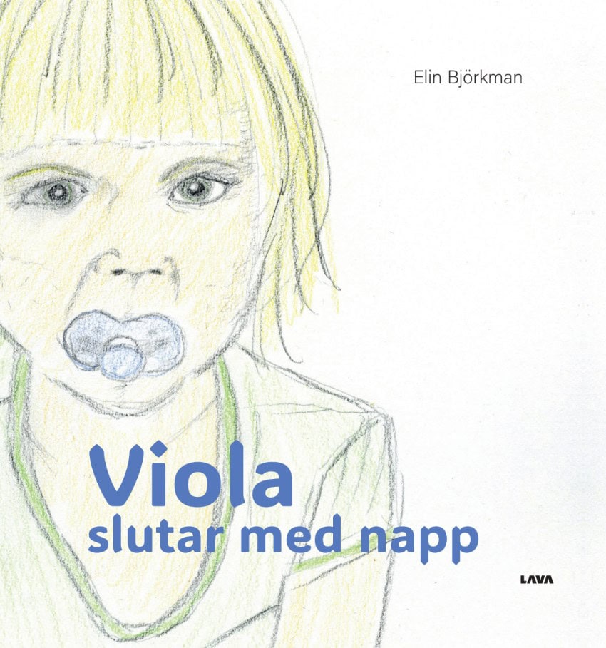 Björkman, Elin | Viola slutar med napp