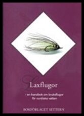 Falklind, Martin | Hagman, Mikael | Valeur, Morten [red.] | Laxflugor