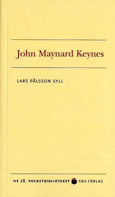 Pålsson Syll, Lars | John Maynard Keynes