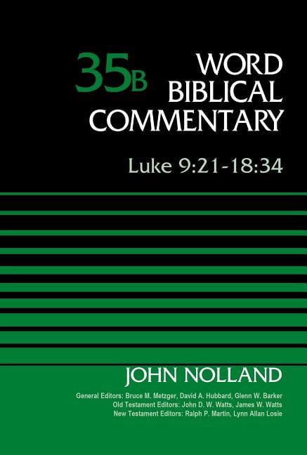 Nolland, John | Luke 9:21-18:34, volume 35b