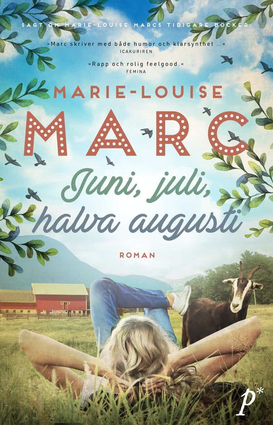 Marc, Marie-Louise | Juni, juli, halva augusti