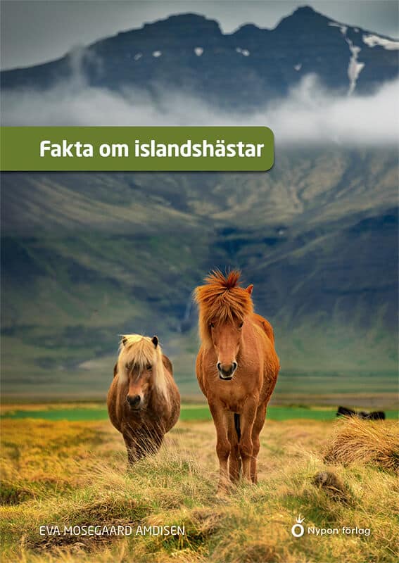Mosegaard Amdisen, Eva | Fakta om islandshästar