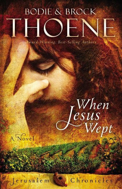 Thoene, Brock | When jesus wept