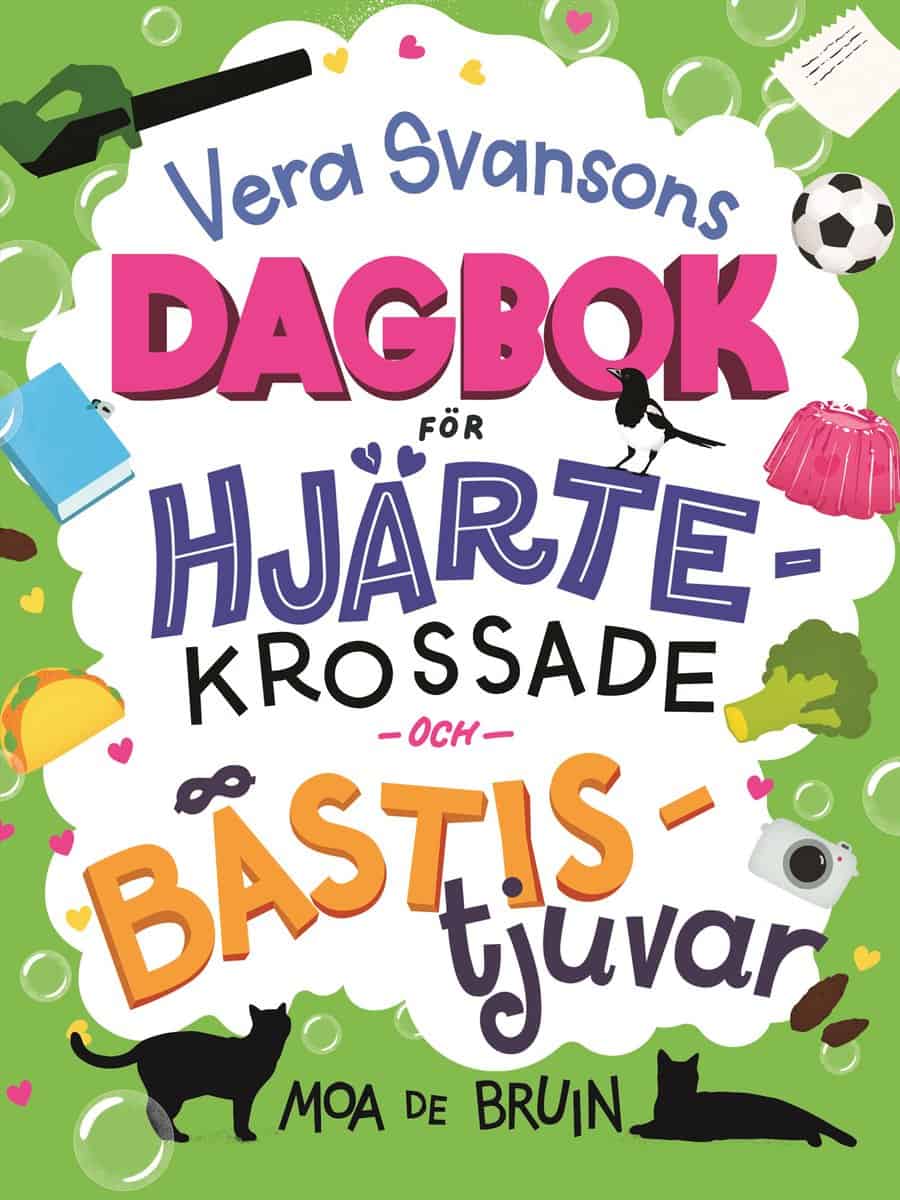 de Bruin, Moa | Vera Svansons dagbok för hjärtekrossade och bästistjuvar