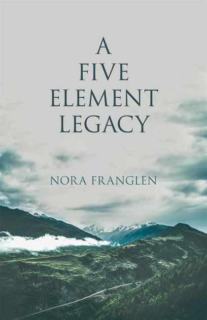 Franglen, Nora | Five element legacy