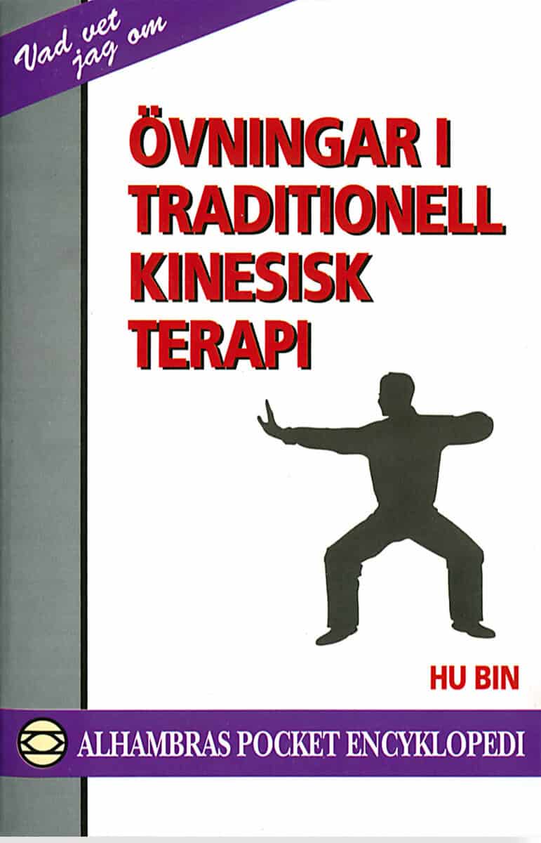 Bin, Hu | Övningar i traditionell kinesisk terapi