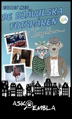 Ingelborn, Mats | Fallet med de djävulska fotspåren : Ask & Embla