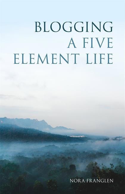 Blogging a five element life