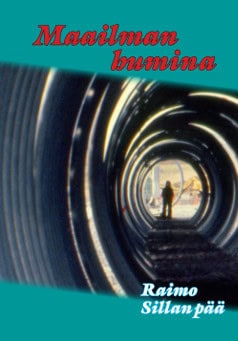 Sillanpää, Raimo | Maailman humina