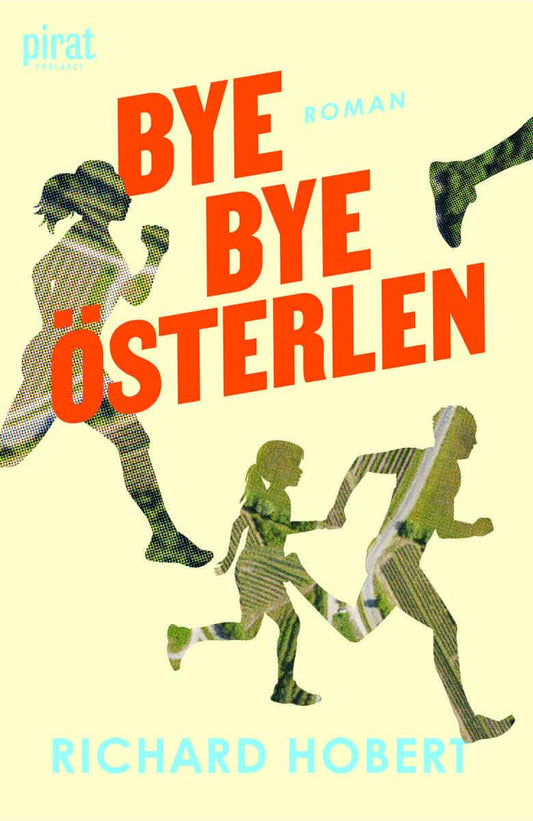 Hobert, Richard | Bye, bye Österlen