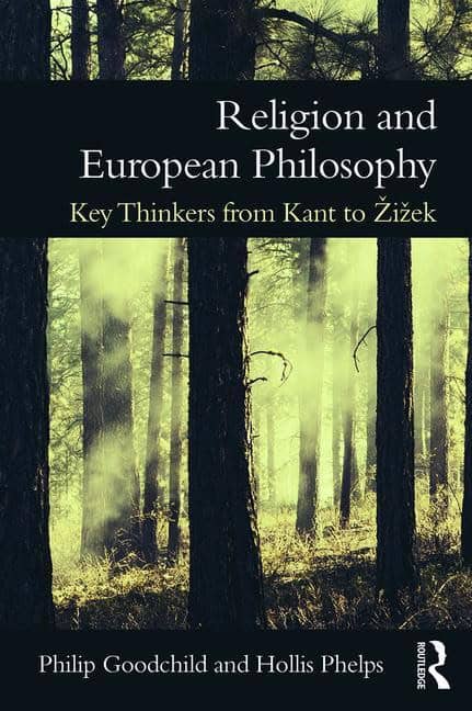 Phelps, Hollis [red.] | Religion and european philosophy : Key thinkers from kant to zizek