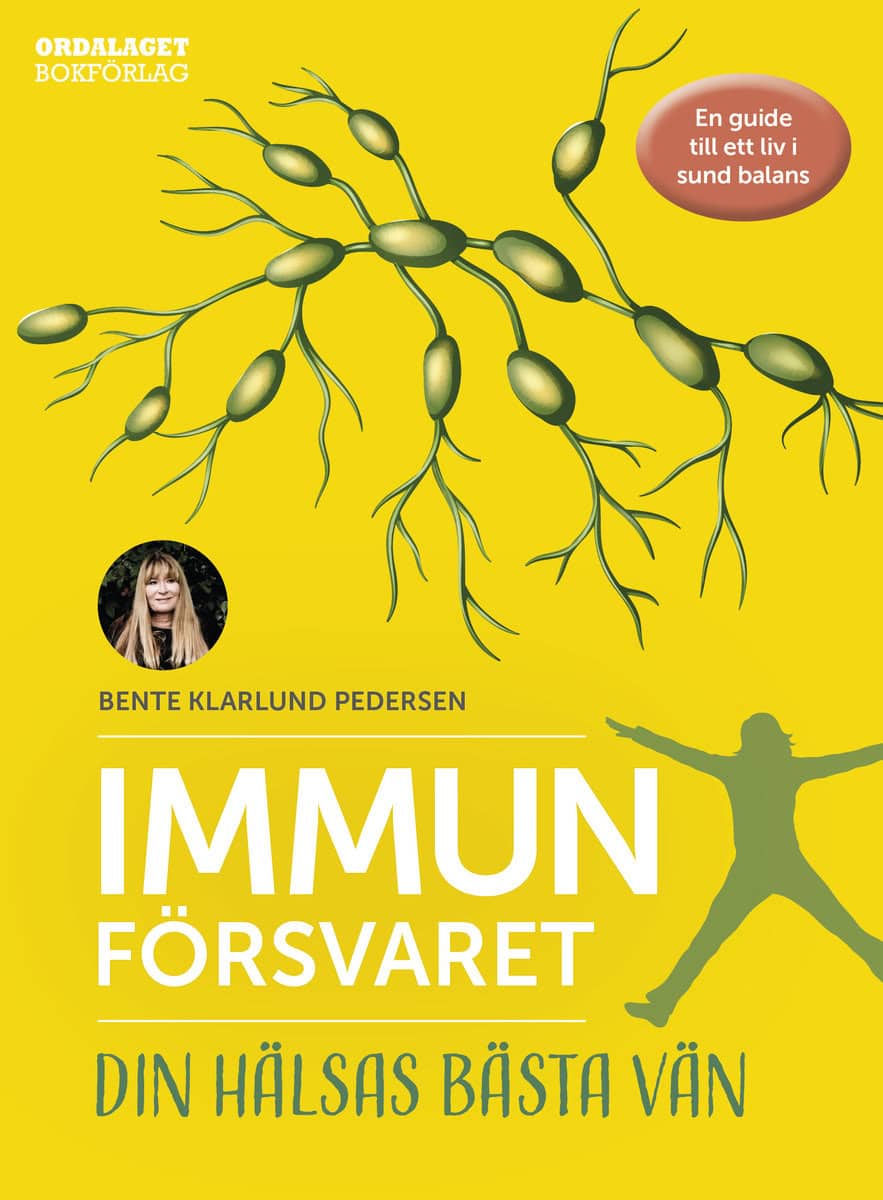 Klarlund Pedersen, Bente | Immunförsvaret : Din hälsas bästa vän