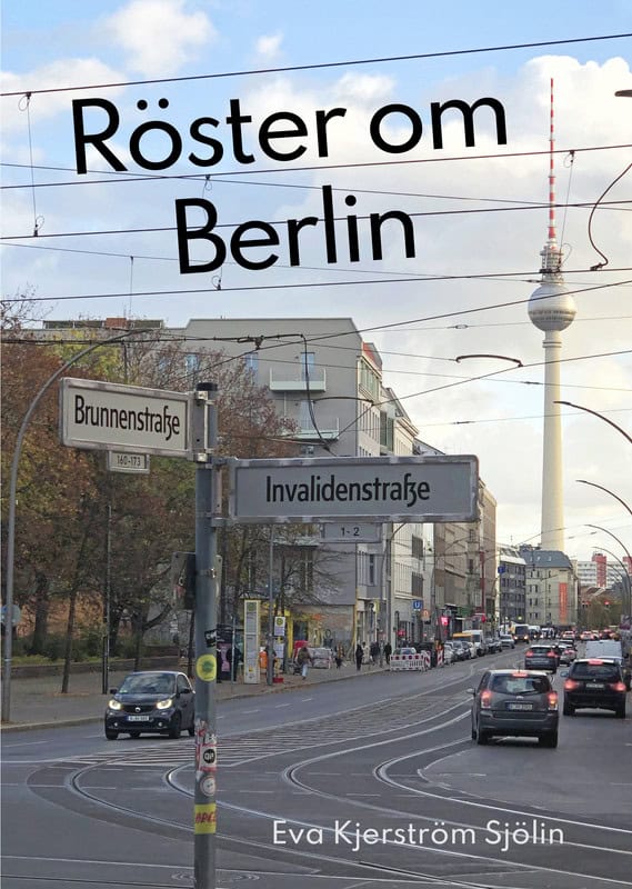 Kjerström Sjölin, Eva | Röster om Berlin