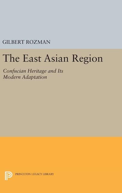 East asian region : Confucian heritage and its modern adaptation