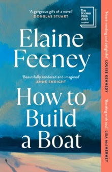 Feeney, Elaine | How to Build a Boat
