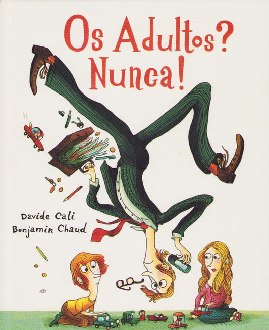 Calì, Davide | Vuxna gör inte så (Portugisiska)