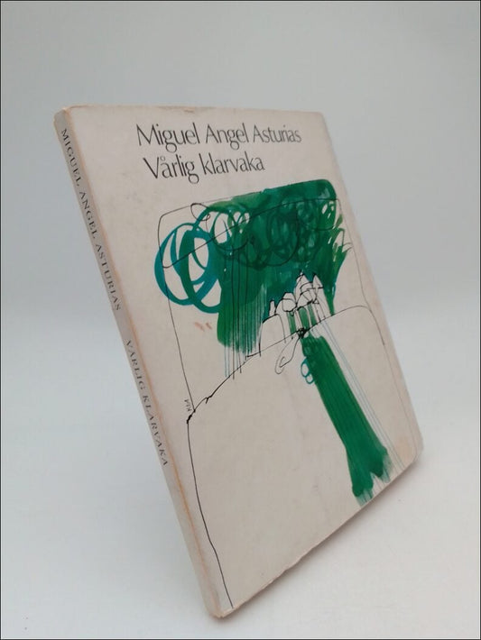 Asturias, Miguel Angel | Vårlig klarvaka