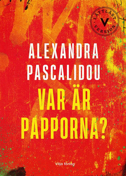 Pascalidou, Alexandra | Var är papporna? (lättläst)