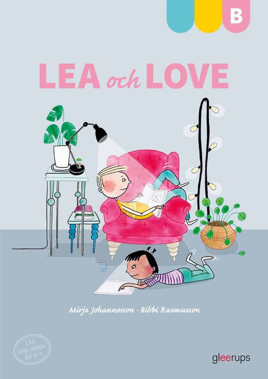 Johannesson, Mirja | Rasmusson, Bibbi | Lea och Love B