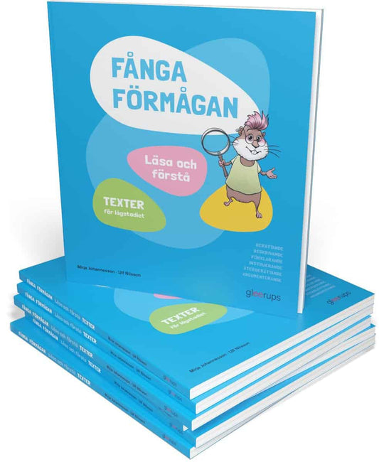 Johannesson, Mirja | Nilsson, Ulf | Fånga förmågan, Läsa och förstå, texter 10 ex